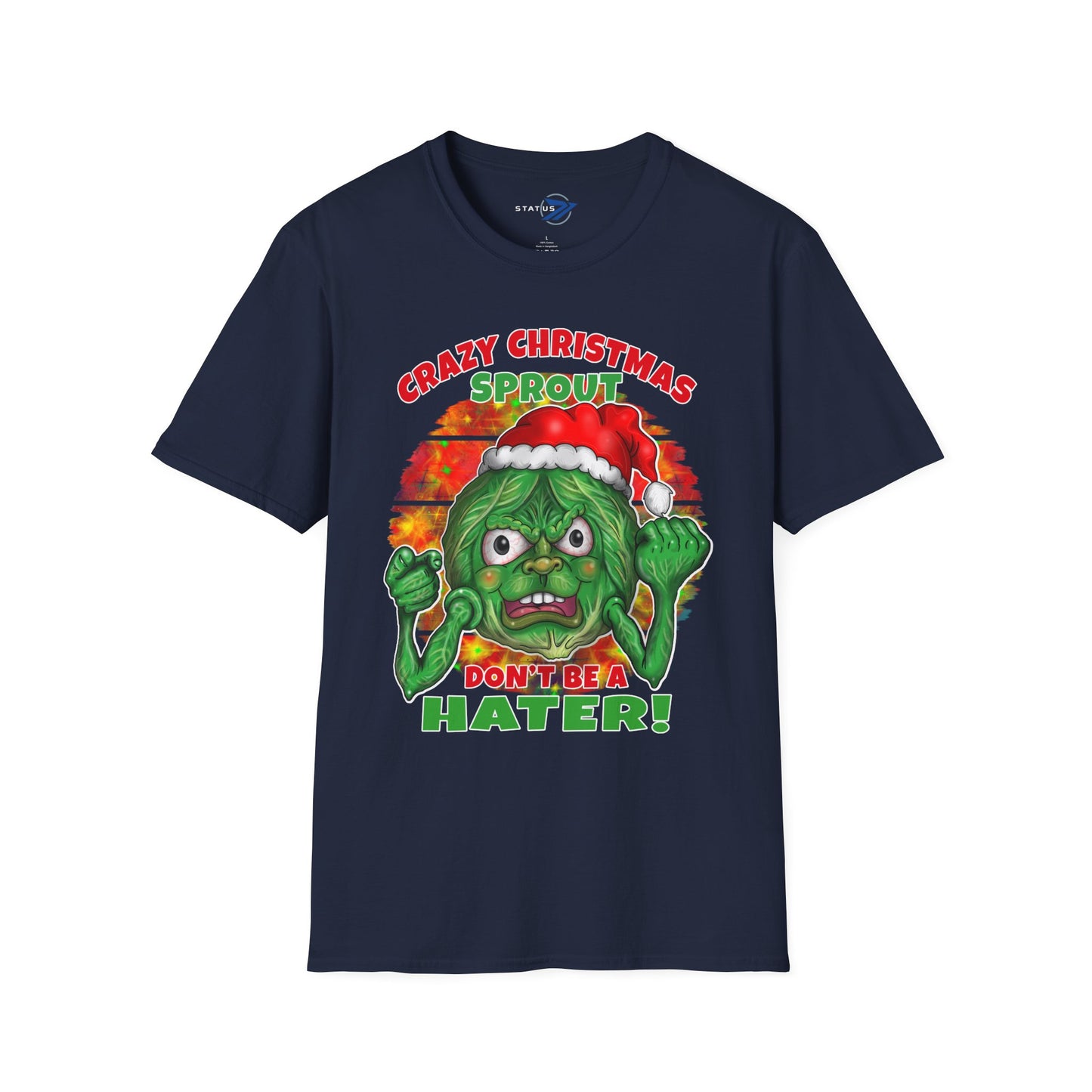 Crazy Christmas Sprout T-Shirt — “Don't Be a Hater!” Holiday Veggie Graphic Tee