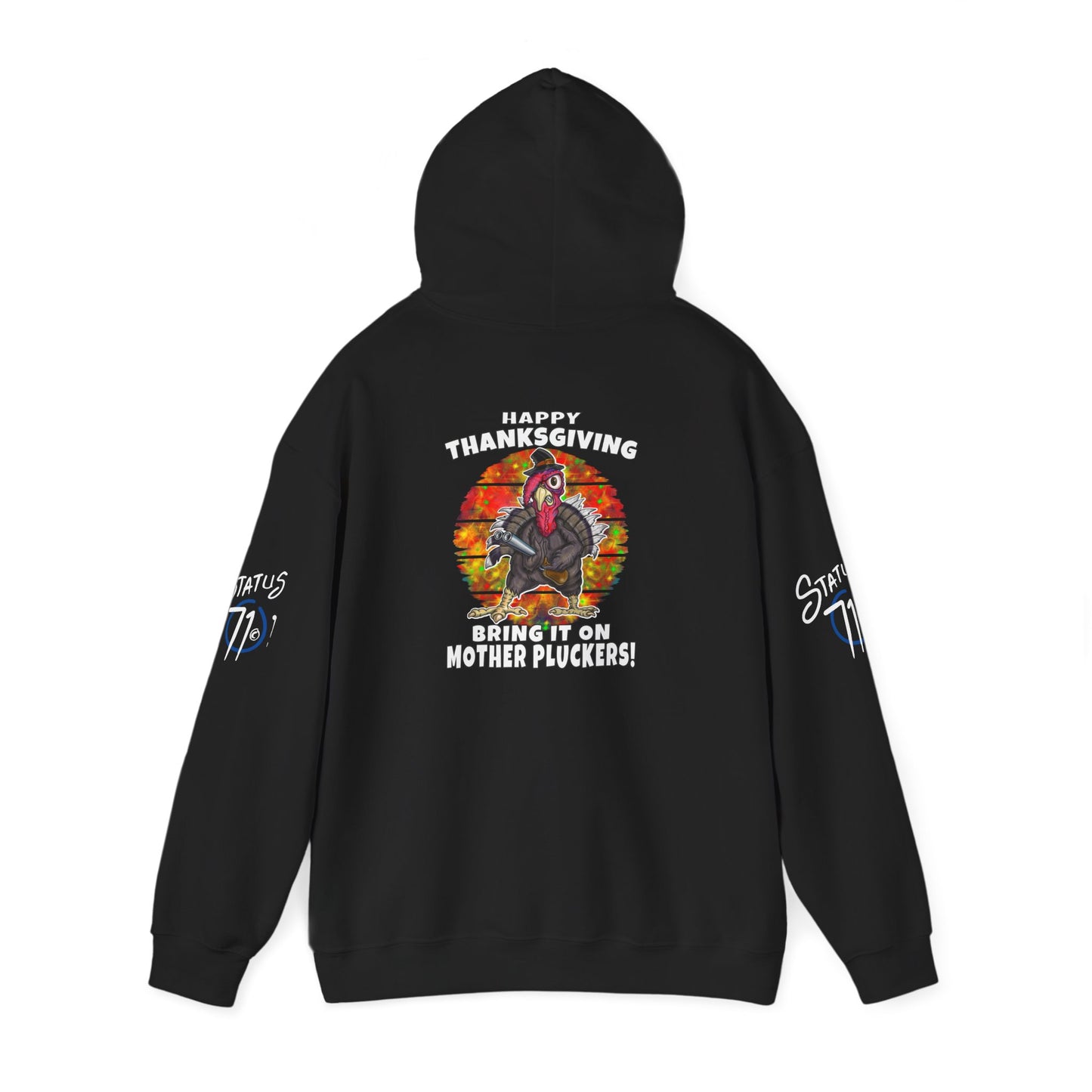 Thanksgiving Turkey Hoodie — “Bring It On Mother Pluckers!” Funny Holiday Pullover