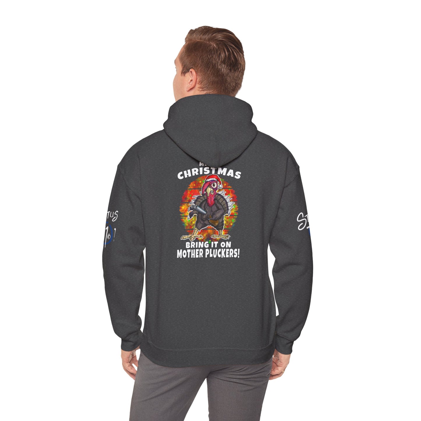 Christmas Turkey Hoodie — “Bring It On Mother Pluckers!” Funny Holiday Pullover