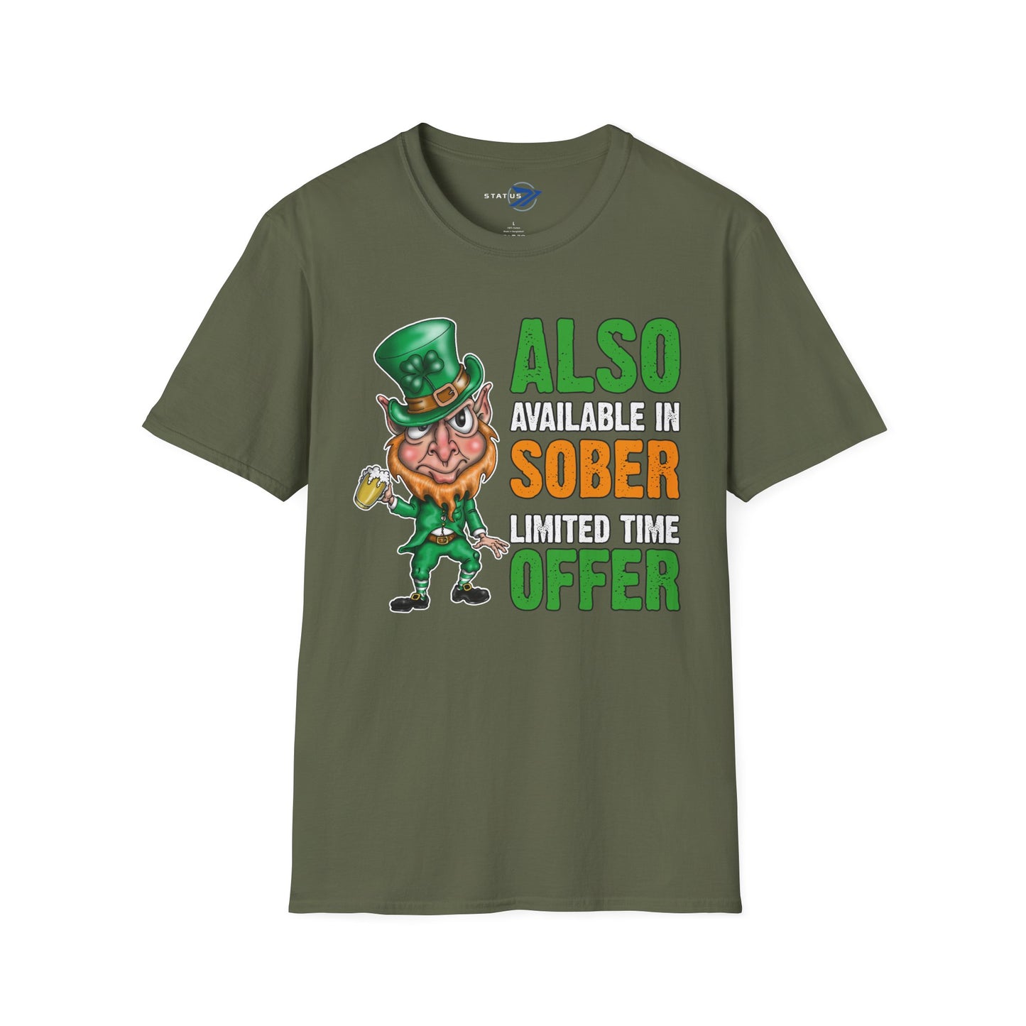 St. Patrick's Day T-Shirt — "Also Available in Sober, Limited Time Offer" Leprechaun Tee