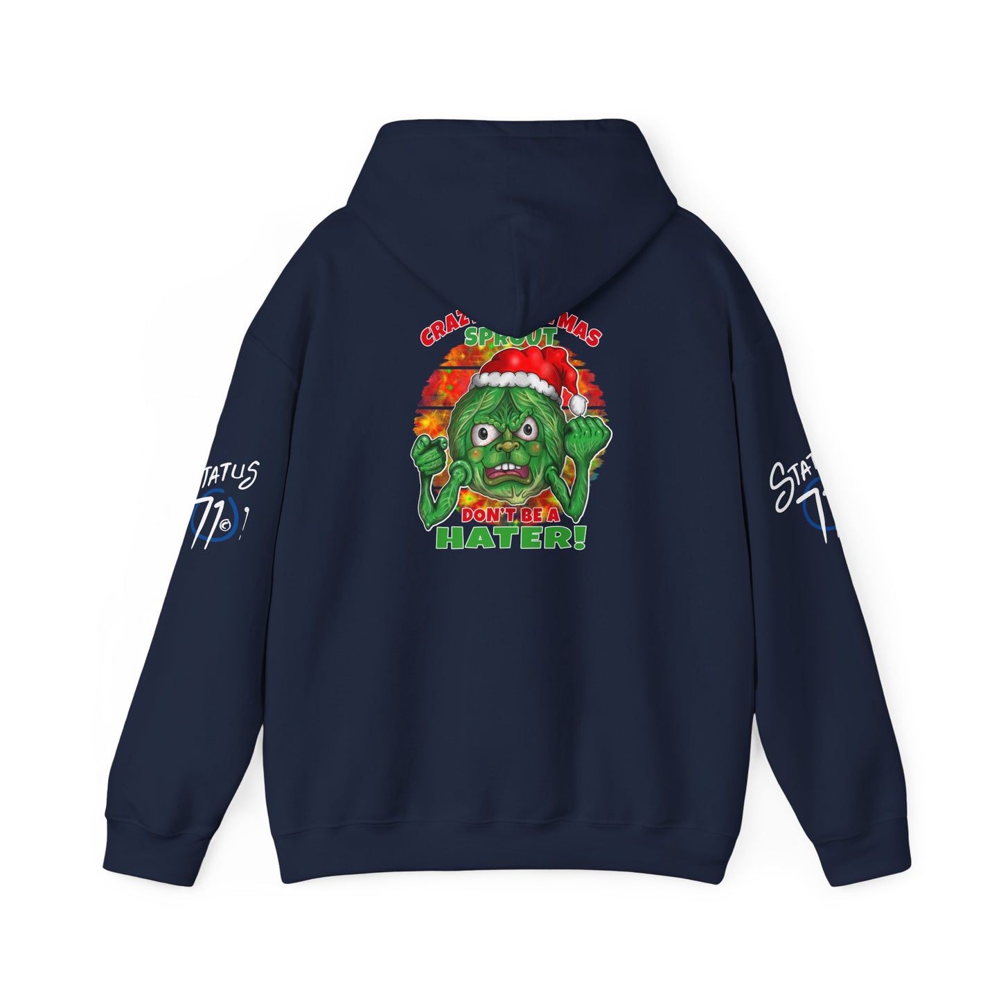 Christmas Crazy Sprout Hoodie — “Don't Be A Hater” Funny Holiday Pullover