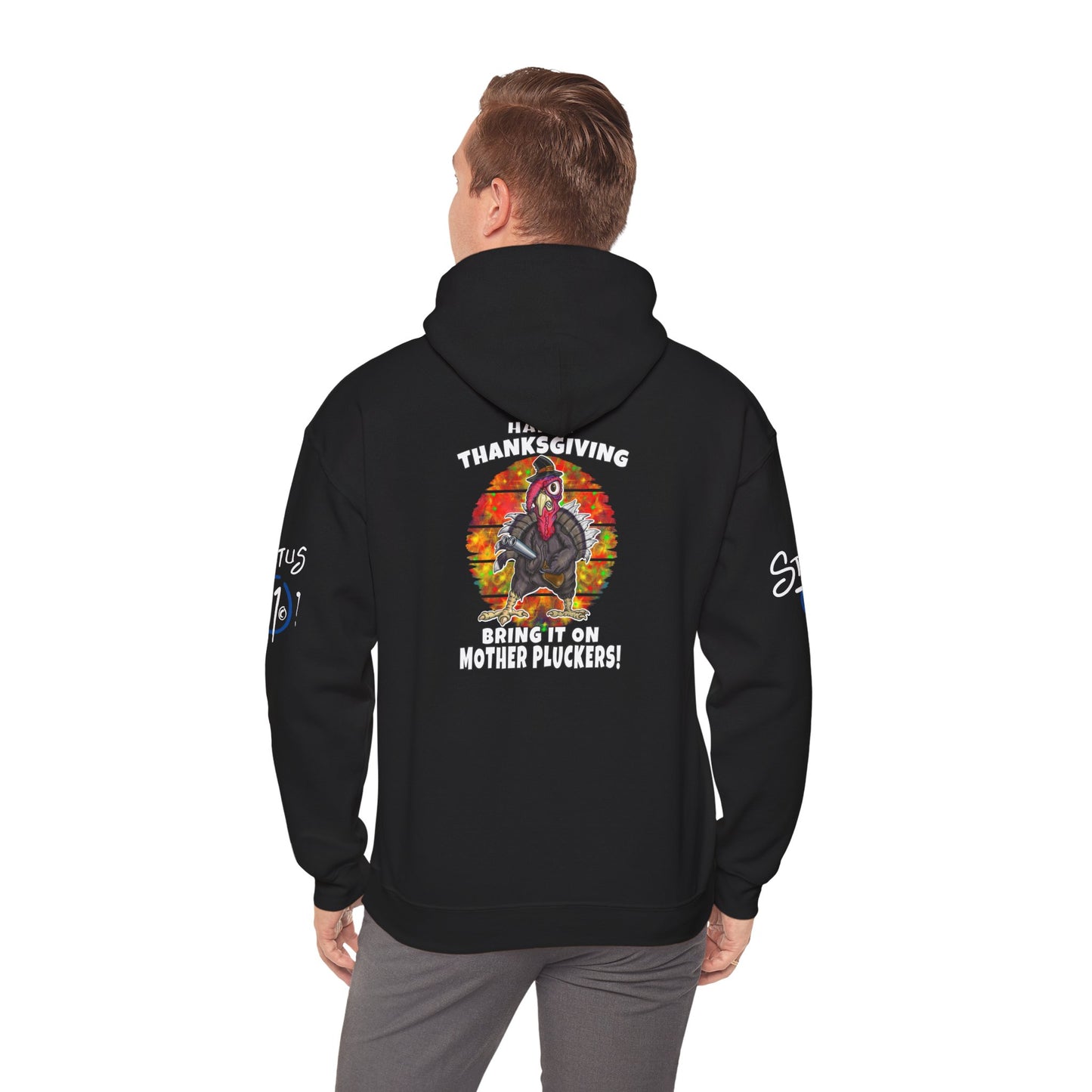 Thanksgiving Turkey Hoodie — “Bring It On Mother Pluckers!” Funny Holiday Pullover