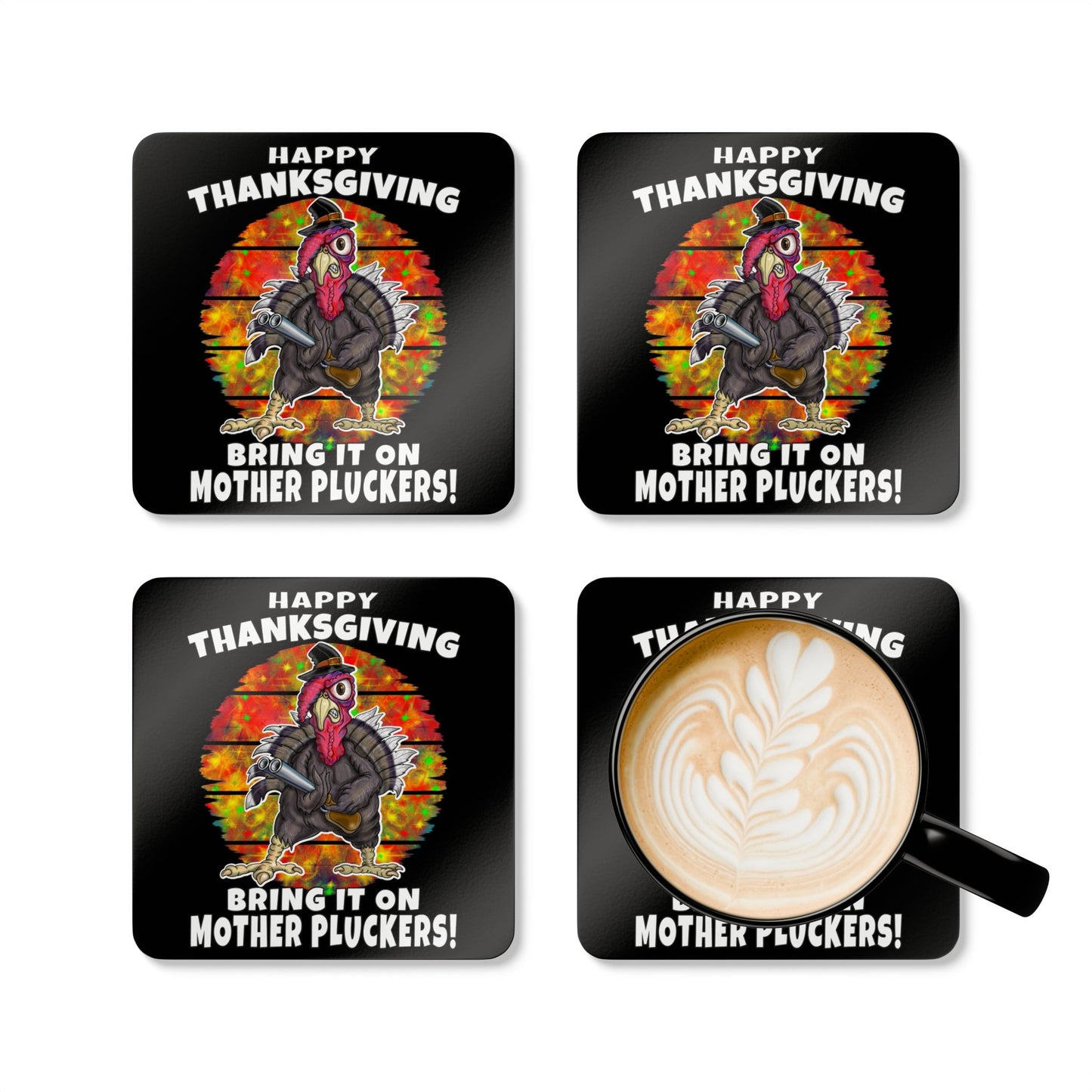 Thanksgiving Turkey Coaster Set — "Bring It On Mother Pluckers!" Cork Drink Coasters