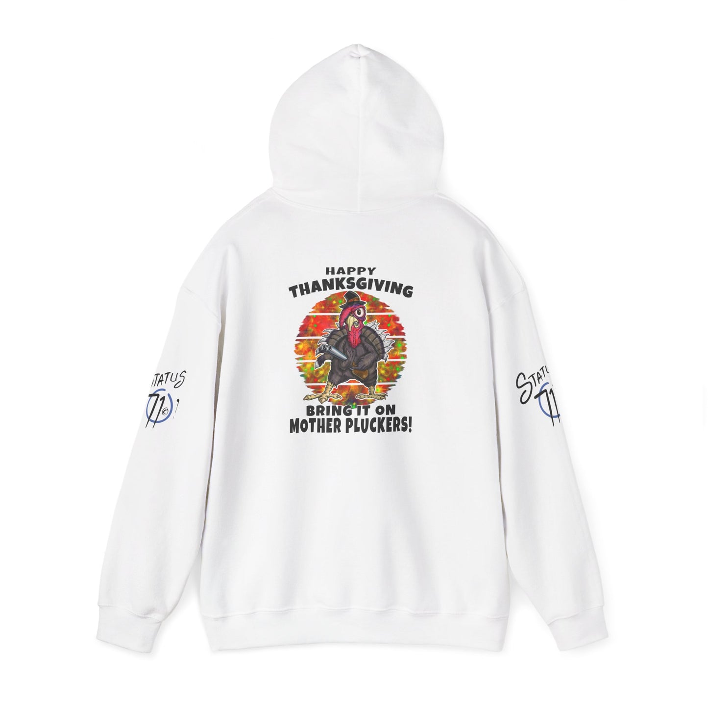 Thanksgiving Turkey Hoodie — “Bring It On Mother Pluckers!” Funny Holiday Pullover