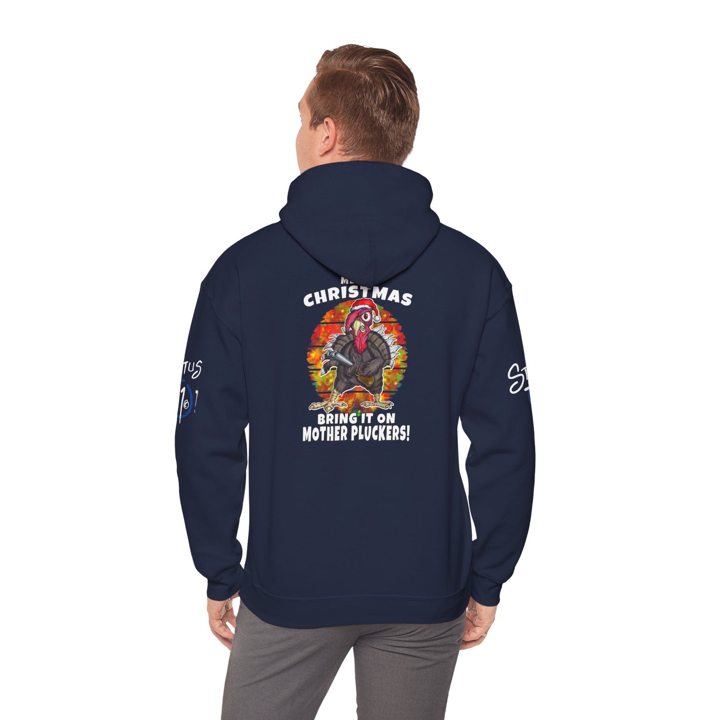 Christmas Turkey Hoodie — “Bring It On Mother Pluckers!” Funny Holiday Pullover