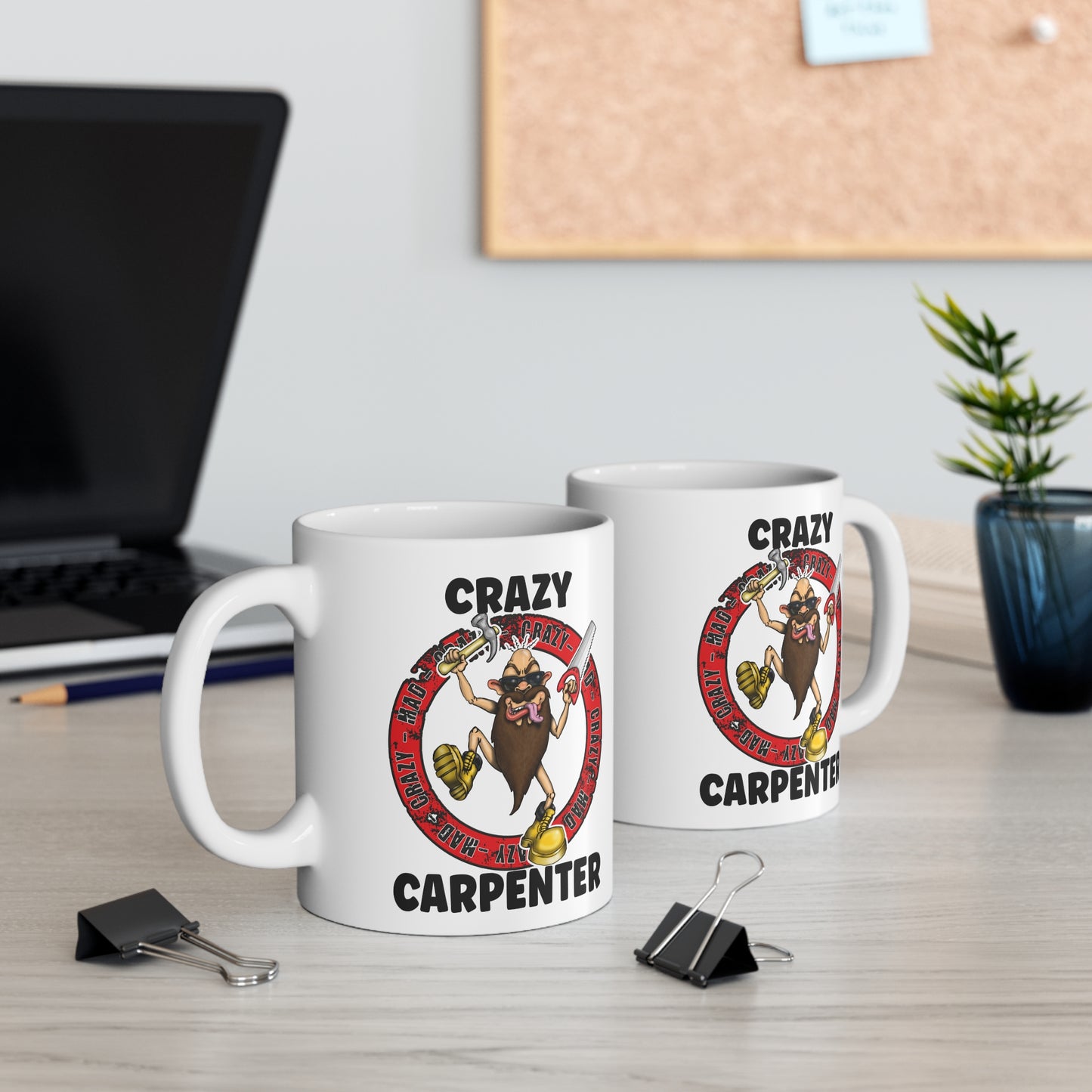 Crazy Carpenter Mug — Funny Carpenter Coffee Cup, Gift for Woodworkers