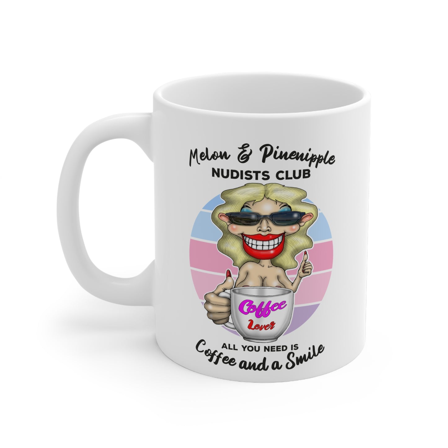 Melon & Pineapple Nudists Club Coffee Mug — "All You Need Is Coffee and a Smile" 11oz Ceramic