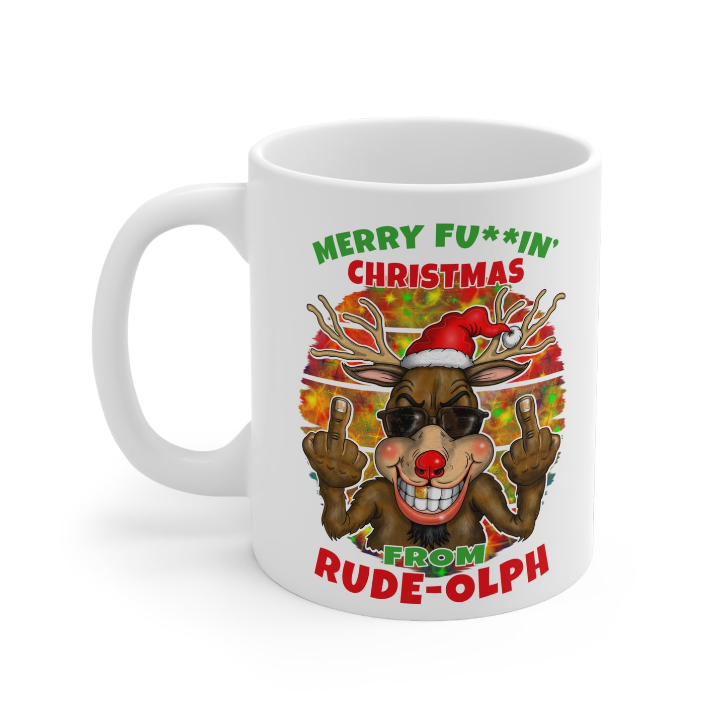 Rudolph Christmas Reindeer Mug - 'Merry Fu**in' Christmas from Rude-olph' 11oz Ceramic Coffee Cup